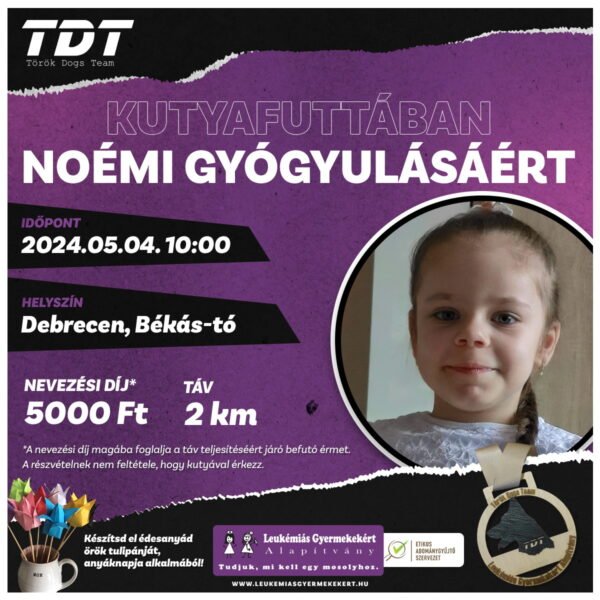 Kutyafuttában Noémi gyógyulásáért