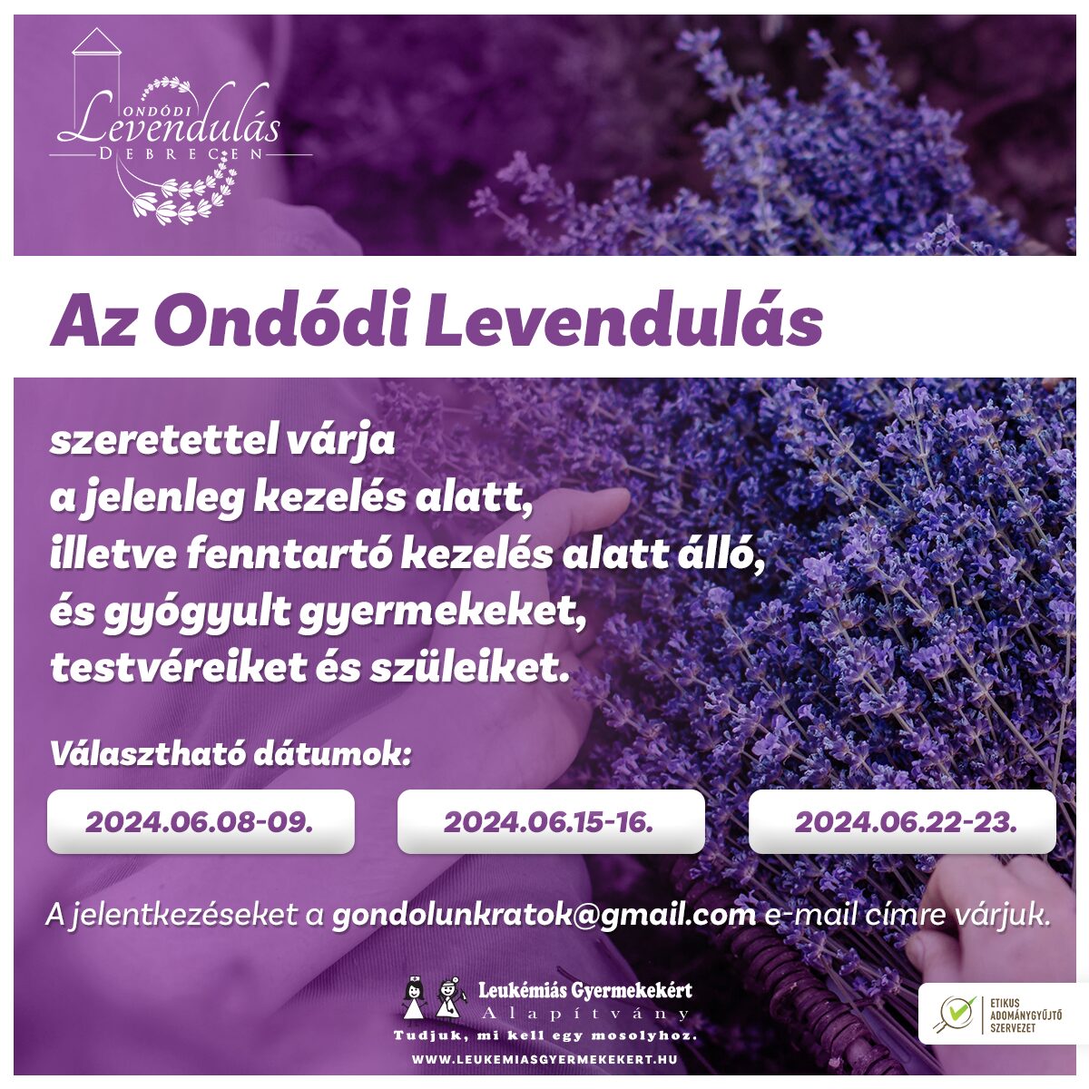 Szeretettel vár az Ondódi Levendulás - Leukémiás Gyermekekért Alapítvány